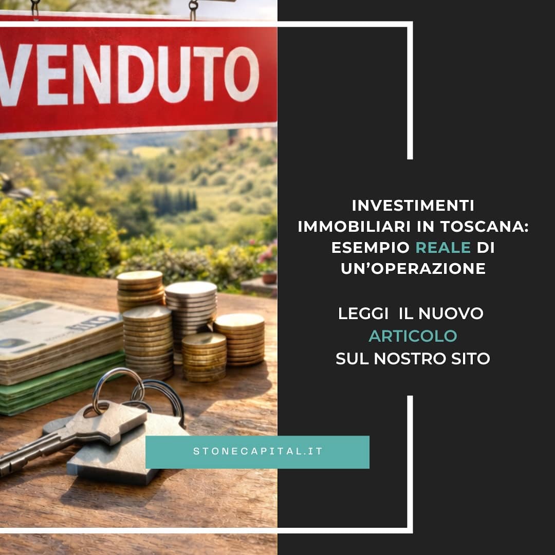 Quando si parla di investimenti immobiliari in Toscana, spesso si trovano esempi poco realistici o numeri “aggiustati”.
In questo articolo analizziamo invece un’operazione reale effettuata da una società di investimento immobiliare, con tutti i costi inclusi, imposte corrette e ROI tra il 25% e il 30% su base annua...

⬇️ Continua a leggere l’articolo ⬇️

https://stonecapital.it/investimenti-immobiliari-in-toscana-esempio-reale-di-unoperazione-numeri-alla-mano/

#stonecapital.it
#investimentiimmobiliari
#investimentiimmobiliaritoscana
#Realestatetoscana
#immobiliaretoscana
#investimentoimmobiliaretoscana
#investimentirealestate
#investimentiperprivati